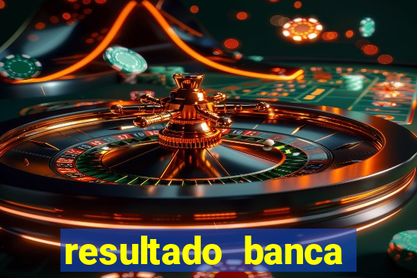 resultado banca sonho real